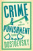 Crime and Punishment by Fyodor Dostoevsky