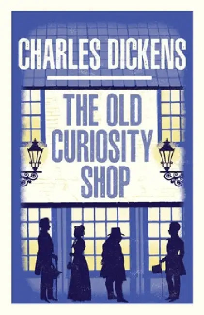 The Old Curiosity Shop by Charles Dickens