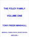 The Foley Family Volume One by Tony Freer Minshull