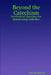 Beyond the Catechism: Intellectual Exercises for Questioning Catholics by John Moffatt Sj