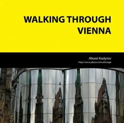 Walking Through Vienna by Alexei Kadyrov