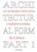 Architectural Form Part 1 An introduction into understanding buildings by Huub Maas