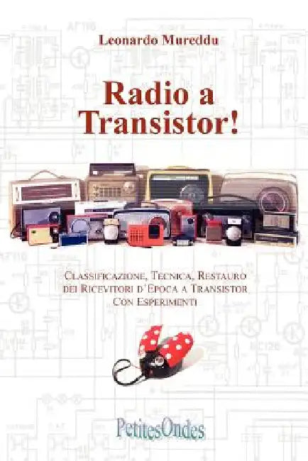 Radio a Transistor! by Leonardo Mureddu