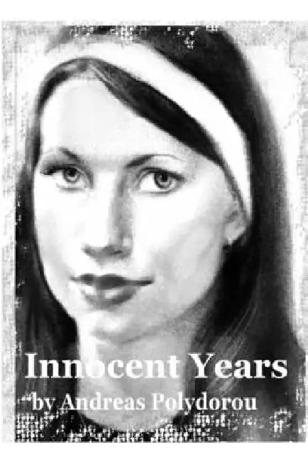 Innocent Years by Andreas Polydorou