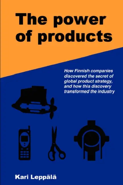 The power of products by Kari Leppälä