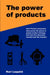 The power of products by Kari Leppälä
