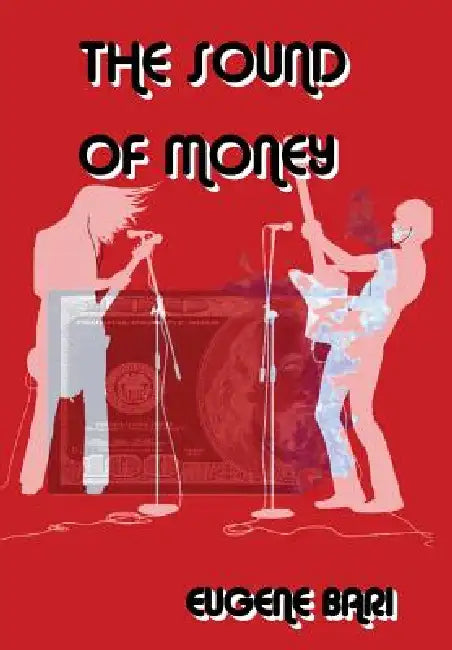The Sound of Money by Eugene Bari
