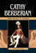 Cathy Berberian and Music's Muses by Jennifer Paull