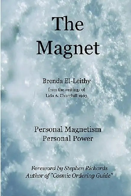 The Magnet by Brenda El-Leithy