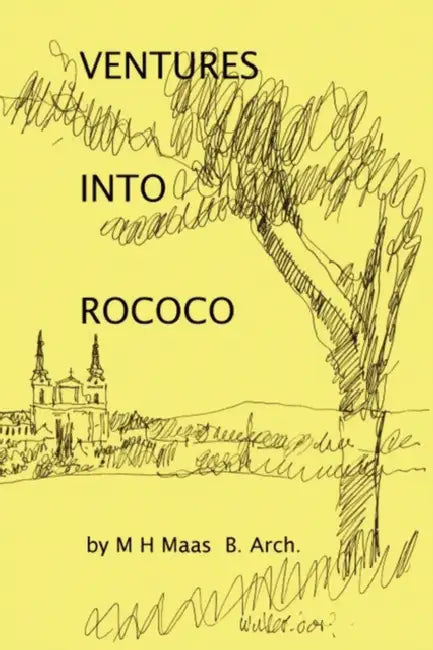 Ventures into Rococo by Huub Maas