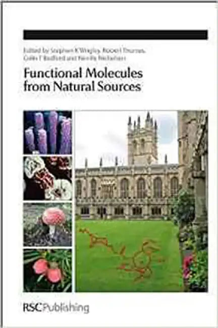 Functional Molecules From Natural Sources by RSC Publishing