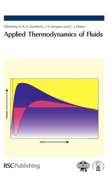 Applied Thermodynamics Of Fluids by Anthony Goodwin