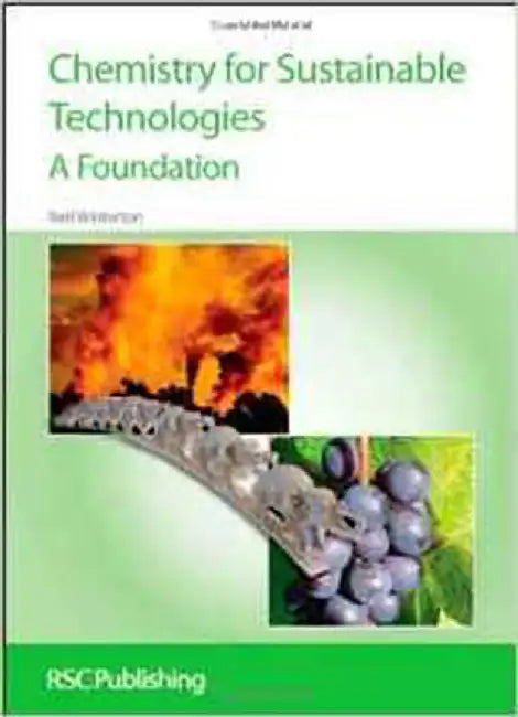 Chemistry For Sustainable Technologies: A Foundation by Neil Winterton
