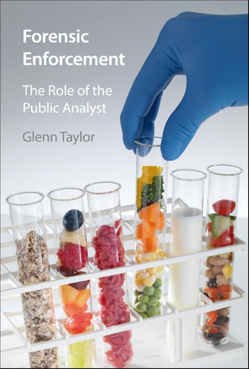 Forensic Enforcement: The Role of the Public Analyst by Glenn Taylor