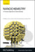 Nanochemistry: A Chemical Approach to Nanomaterials by Geoffrey A. Ozin, André Arsenault