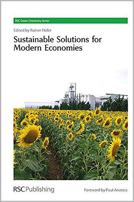 Sustainable Solutions For Modern Economies - Green Chemistry Series