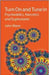 Turn On And Tune In: Psychedelics, Narcotics and Euphoriants by John Mann
