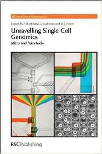 Unravelling Single Cell Genomics: Micro and Nanotools by Valerie Abecassis-Taly, Others