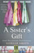 A Sister’s Gift by Giselle Green