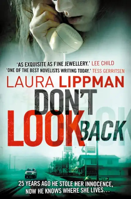 Don’t Look Back by Laura Lippman