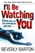 I’ll Be Watching You by Karen Armstrong