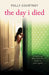 The Day I Died by Polly Courtney