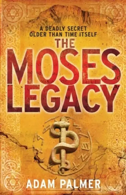 The Moses Legacy by Adam Palmer