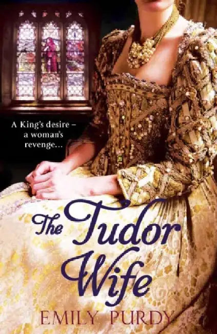 The Tudor Wife by Laura Frantz