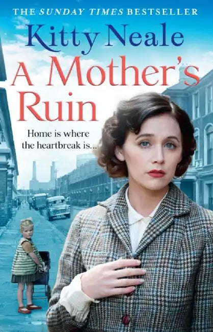 A Mother’s Ruin by Kitty Neale