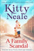 A Family Scandal by Kitty Neale