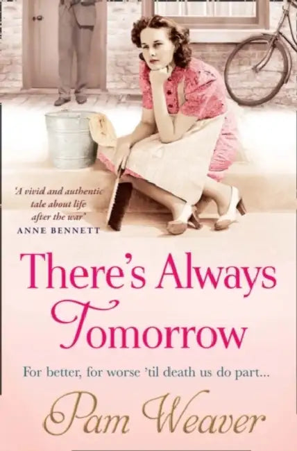 There’s Always Tomorrow by Pam Weaver