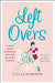 Leftovers by Stella Newman
