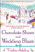 Chocolate Shoes and Wedding Blues by Trisha Ashley