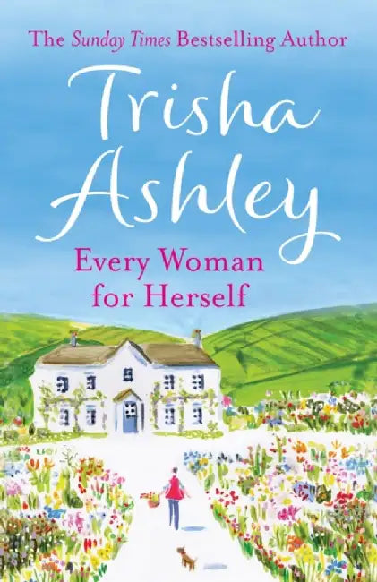 Every Woman for Herself by Trisha Ashley