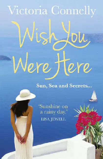 Wish You Were Here by Victoria Connelly