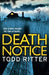 Death Notice by Todd Ritter