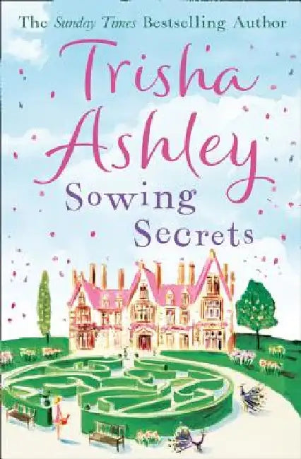 Sowing Secrets by Trisha Ashley