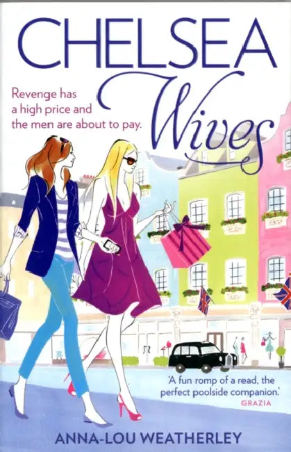 Chelsea Wives by Anna-Lou Weatherley