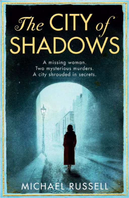 The City of Shadows by Michael Russell