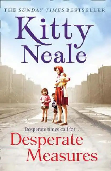 Desperate Measures by Kitty Neale