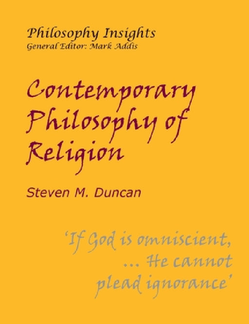 Contemporary Philosophy of Religion by Steven Duncan