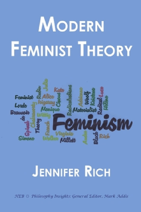 Modern Feminist Theory by Jennifer Rich