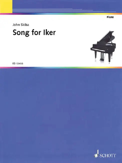Song for Iker for Solo Piano by John Skiba
