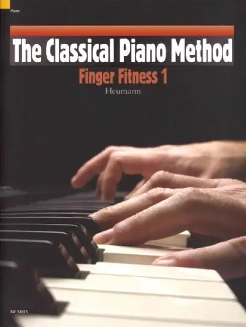 The Classical Piano Method Finger Fitness 1 by Hans-Gunter Heumann
