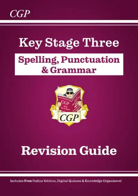 KS3 Spelling, Punctuation & Grammar Revision Guide (with Online Edition & Quizzes) by CGP Books