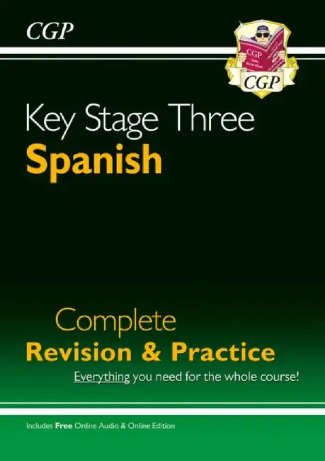 KS3 Spanish Complete Revision & Practice (with Free Online Edition & Audio) by CGP Books