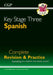 KS3 Spanish Complete Revision & Practice (with Free Online Edition & Audio) by CGP Books