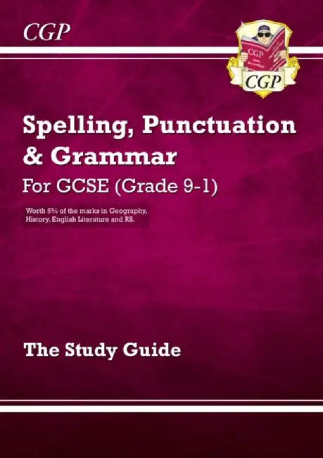 GCSE Spelling, Punctuation and Grammar Study Guide by CGP Books