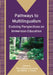 Pathways to Multilingualism: Evolving Perspectives on Immersion Education by Tara Williams Fortune, Diane J. Tedick