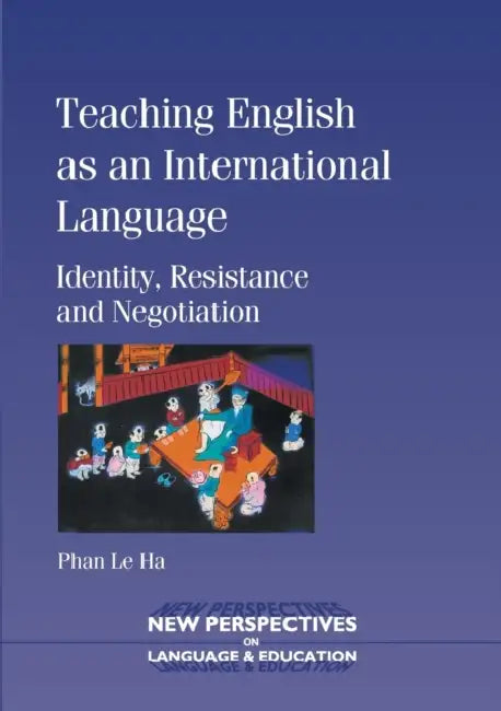 Teaching English as an Intl La by Phan Le Ha